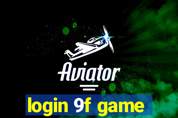 login 9f game